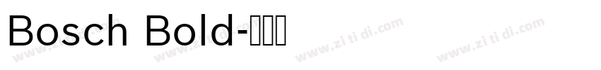 Bosch Bold字体转换